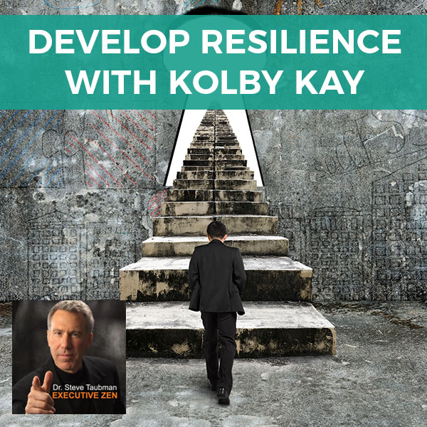 Develop Resilience with Kolby Kay