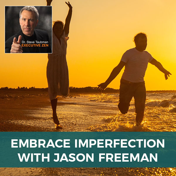 Embrace Imperfection with Jason Freeman