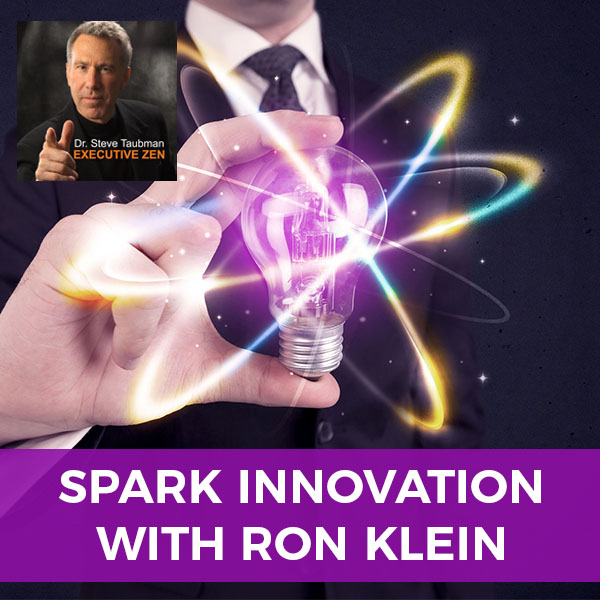 Spark Innovation with Ron Klein