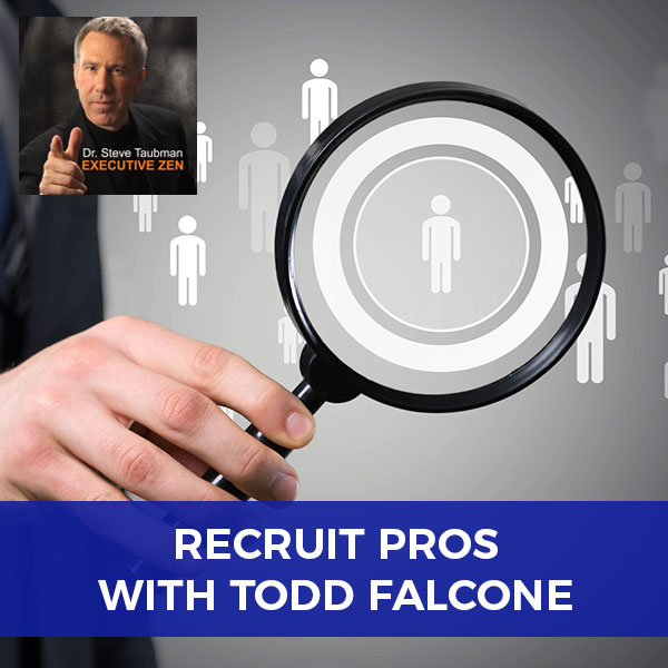 Recruit Pros with Todd Falcone